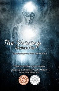 Download The Shining Within Me: Communications from the Afterlife pdf, epub, ebook