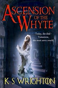 Download Ascension of the Whyte: Magical Fantasy Series (The Afterland Chronicles Book 1) pdf, epub, ebook
