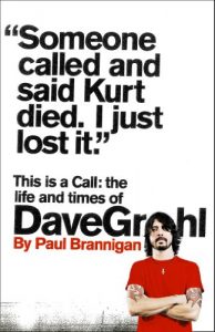 Download This Is a Call: The Life and Times of Dave Grohl pdf, epub, ebook