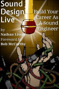 Download Sound Design Live: Build Your Career As A Sound Engineer pdf, epub, ebook