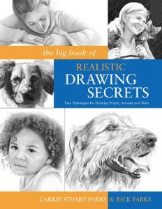 Download The Big Book of Realistic Drawing Secrets: Easy Techniques for drawing people, animals, flowers and nature pdf, epub, ebook