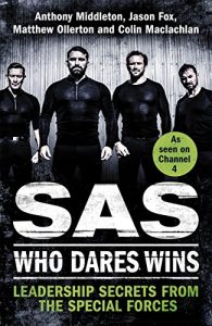 Download SAS: Who Dares Wins: Leadership Secrets from the Special Forces pdf, epub, ebook