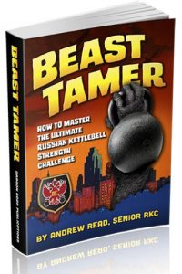 Download Beast Tamer, How to Master the Ultimate Russian Kettlebell Strength Challenge pdf, epub, ebook