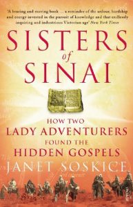 Download Sisters Of Sinai: How Two Lady Adventurers Found the Hidden Gospels pdf, epub, ebook