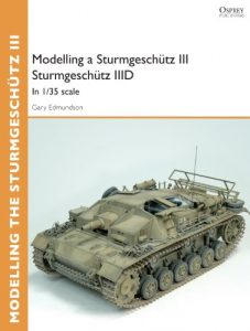 Download Modelling a Sturmgeschütz III Sturmgeschütz IIID: in 1/35 scale (Osprey Modelling Guides) pdf, epub, ebook