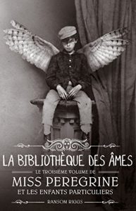 Download Miss Peregrine, T03 : La bibliothèque des âmes (French Edition) pdf, epub, ebook