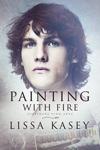 Download Painting with Fire: A Survivors Find Love Novel pdf, epub, ebook