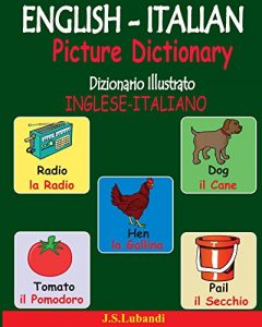 Download ENGLISH-ITALIAN Picture Dictionary (Dizionario Illustrato INGLESE-ITALIANO) (Italian Edition) pdf, epub, ebook