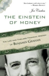 Download The Einstein of Money: The Life and Timeless Financial Wisdom of Benjamin Graham pdf, epub, ebook