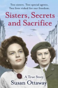 Download Sisters, Secrets and Sacrifice: The True Story of WWII Special Agents Eileen and Jacqueline Nearne pdf, epub, ebook