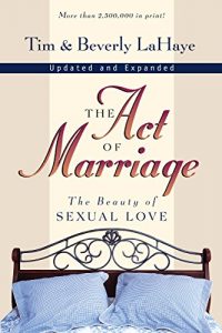 Download The Act of Marriage: The Beauty of Sexual Love pdf, epub, ebook