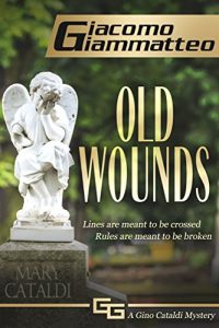 Download Old Wounds: A Gino Cataldi Mystery (Redemption Book 2) pdf, epub, ebook