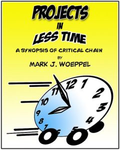 Download Projects in Less Time: A Synopsis of Critical Chain pdf, epub, ebook