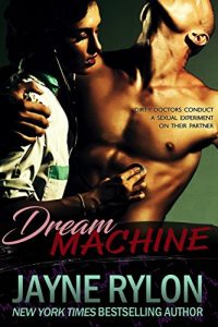 Download Dream Machine (Play Doctor Book 1) pdf, epub, ebook