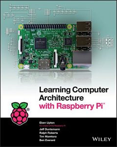 Download Learning Computer Architecture with Raspberry Pi pdf, epub, ebook