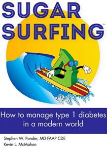 Download Sugar Surfing: How to manage type 1 diabetes in a modern world pdf, epub, ebook