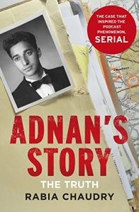 Download Adnan’s Story: The Case That Inspired the Podcast Phenomenon Serial pdf, epub, ebook