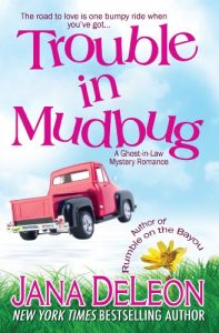 Download Trouble in Mudbug (Ghost-in-Law Mystery/Romance Book 1) pdf, epub, ebook