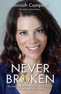 Download Never Broken – My Journey from the Horrors of Iraq to the Birth of My Miracle Baby pdf, epub, ebook