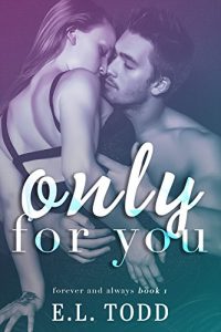 Download Only For You (Forever and Always #1) pdf, epub, ebook