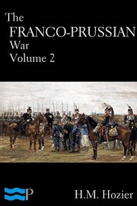 Download The Franco-Prussian War Volume 2 pdf, epub, ebook