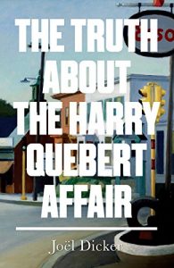 Download The Truth about the Harry Quebert Affair pdf, epub, ebook