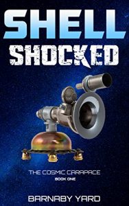 Download Shell Shocked (The Cosmic Carapace Book 1) pdf, epub, ebook