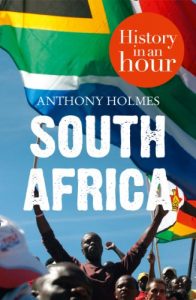 Download South Africa: History in an Hour pdf, epub, ebook