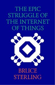 Download The Epic Struggle of the Internet of Things pdf, epub, ebook