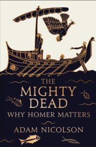 Download The Mighty Dead: Why Homer Matters pdf, epub, ebook
