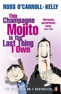 Download This Champagne Mojito is the Last Thing I Own (Ross O’Carroll Kelly Book 7) pdf, epub, ebook