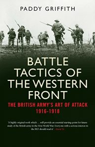 Download Battle Tactics of the Western Front: The British Army`s Art of Attack, 1916-18 pdf, epub, ebook