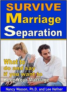 Download Survive Marriage Separation: What to Say and Do to Keep Your Marriage pdf, epub, ebook