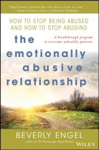 Download The Emotionally Abusive Relationship: How to Stop Being Abused and How to Stop Abusing pdf, epub, ebook