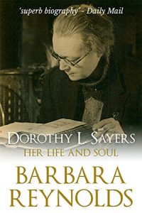 Download Dorothy L. Sayers: Her Life and Soul pdf, epub, ebook