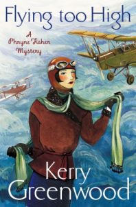 Download Flying Too High: Miss Phryne Fisher Investigates (Phryne Fisher’s Murder Mysteries Book 2) pdf, epub, ebook
