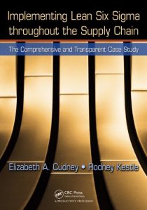 Download Implementing Lean Six Sigma throughout the Supply Chain: The Comprehensive and Transparent Case Study pdf, epub, ebook