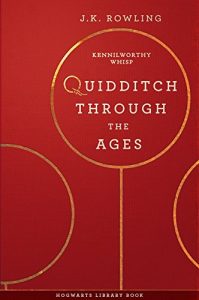 Download Quidditch Through the Ages (Hogwarts Library book) pdf, epub, ebook