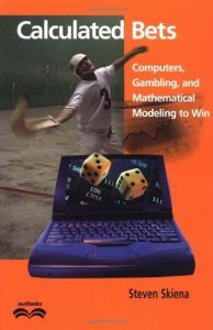 Download Calculated Bets: Computers, Gambling, and Mathematical Modeling to Win (Outlooks) pdf, epub, ebook