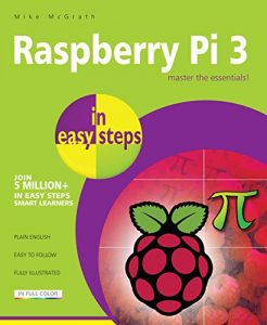 Download Raspberry Pi 3 in easy steps pdf, epub, ebook