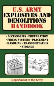 Download U.S. Army Explosives and Demolitions Handbook pdf, epub, ebook