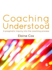 Download Coaching Understood: A Pragmatic Inquiry into the Coaching Process pdf, epub, ebook