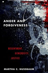 Download Anger and Forgiveness: Resentment, Generosity, Justice pdf, epub, ebook