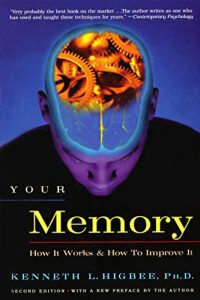 Download Your Memory: How It Works and How to Improve It pdf, epub, ebook