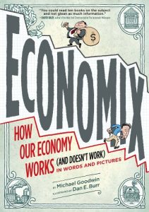 Download Economix: How and Why Our Economy Works (and Doesn’t Work),  in Words and Pictures pdf, epub, ebook