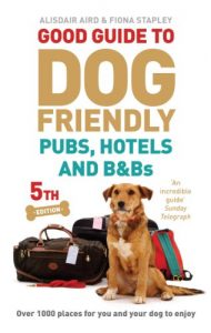 Download Good Guide to Dog Friendly Pubs, Hotels and B&Bs: 5th Edition pdf, epub, ebook