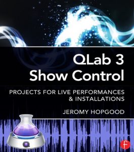 Download QLab 3 Show Control: Projects for Live Performances & Installations pdf, epub, ebook