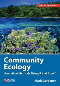 Download Community Ecology: Analytical Methods Using R and Excel (Data in the Wild) pdf, epub, ebook