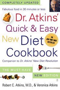 Download Dr. Atkins’ Quick & Easy New Diet Cookbook: Companion to Dr. Atkins’ New Diet Revolution pdf, epub, ebook