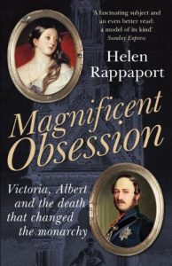 Download Magnificent Obsession: Victoria, Albert and the Death That Changed the Monarchy pdf, epub, ebook